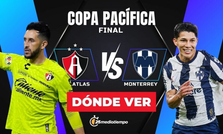 Atlas vs. Monterrey: ¿Cómo y a qué hora seguir EN VIVO la Final de la Copa Pacífica 2026?