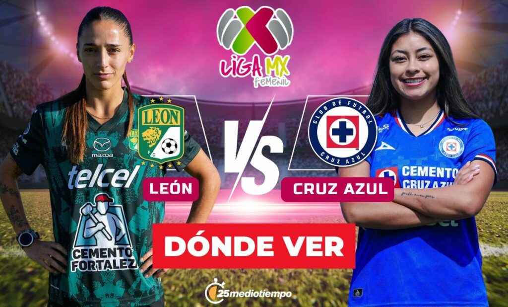 León vs. Cruz Azul Femenil: Horario y dónde ver EN VIVO el partido de la Liga MX 2026