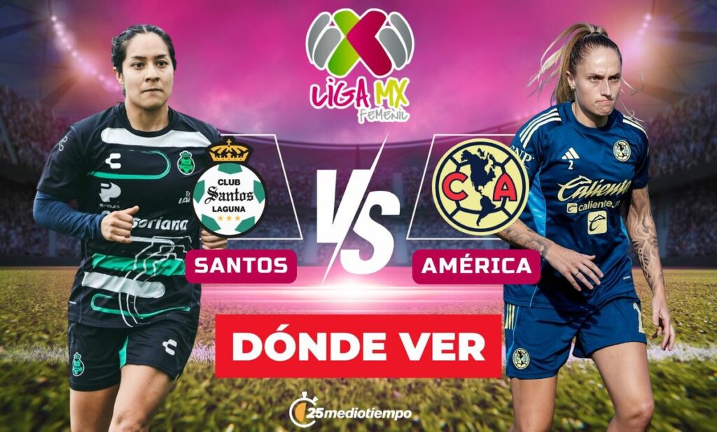 Santos vs. América EN VIVO: Horario y Dónde Ver el Partido J1 de la Liga MX Femenil 2026