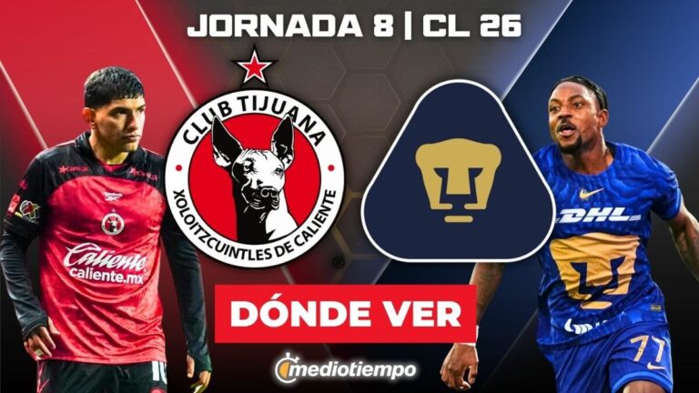 Ver Tijuana vs. Pumas EN VIVO: Horario y Canal de la Jornada 8 del Clausura 2026