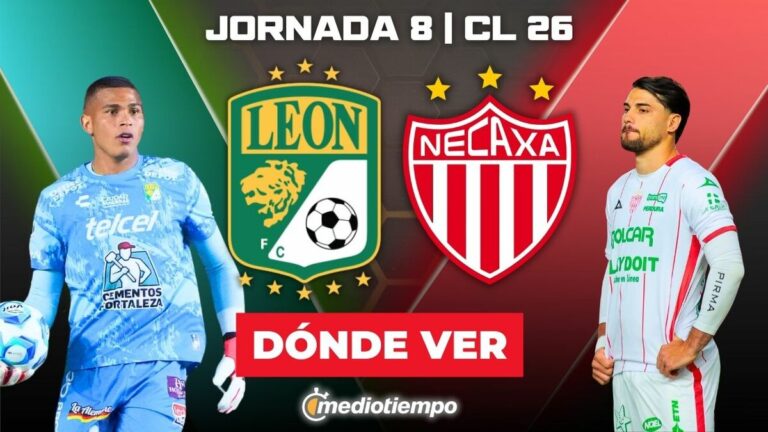 León vs Necaxa: Cómo ver el partido EN VIVO hoy en la Jornada 8 del Clausura 2026