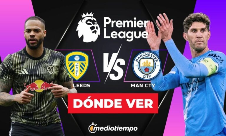 Descubre a qué hora y dónde ver EN VIVO el Manchester City vs. Leeds United en la Premier League 2026