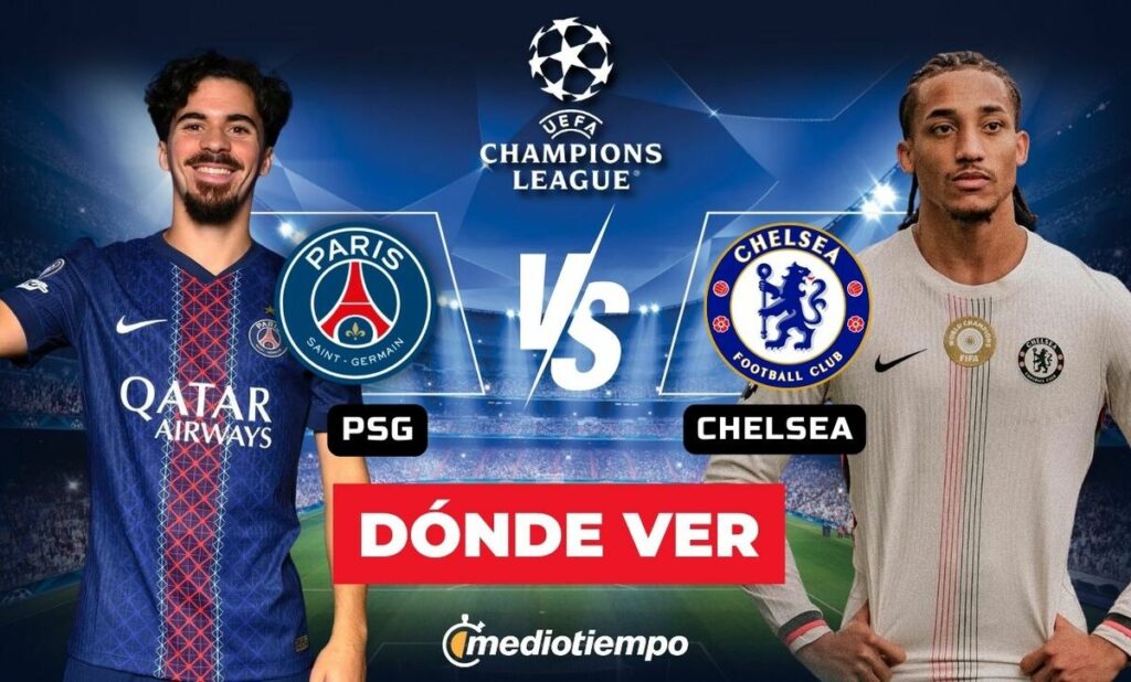 PSG vs Chelsea: Horarios y Dónde Ver EN VIVO los Octavos de Final de la Champions League 2026