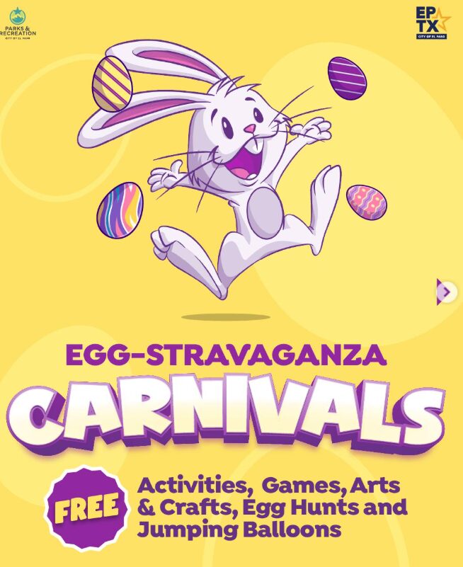Descubre los Carnavales de El Paso: Easter Egg-Stravaganza para Toda la Familia