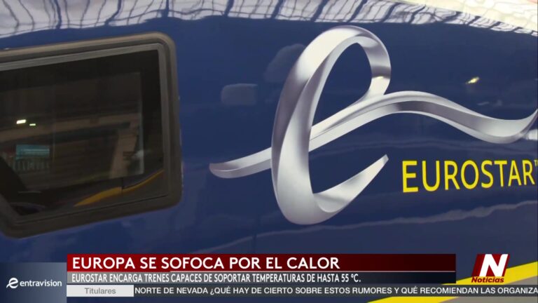 Eurostar encarga trenes resistentes al calor extremo de hasta 55°C