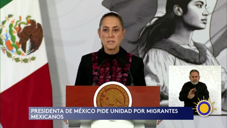 México: Sheinbaum llama a la unidad para defender los derechos de migrantes mexicanos