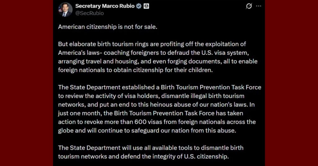 Marco Rubio: Fuerza contra el “turismo de nacimiento” revoca más de 600 visas en un mes