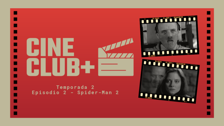 Cine Club + | Temporada 2, Episodio 4: The Silence of the Lambs / Silencio de los Inocentes